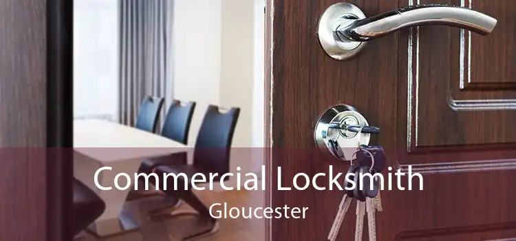 Commercial Locksmith Gloucester