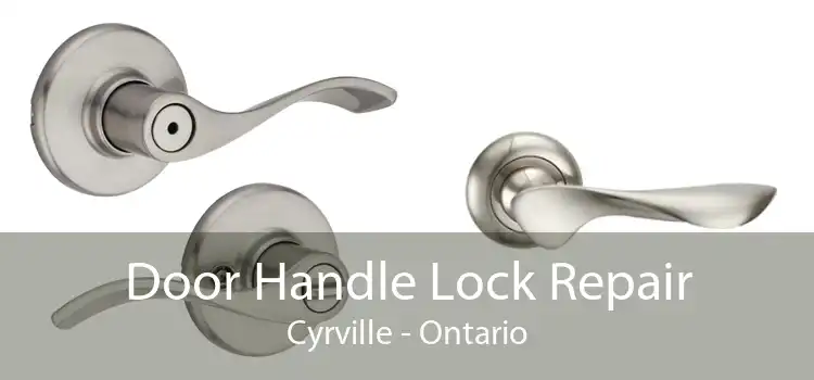 Door Handle Lock Repair Cyrville - Ontario
