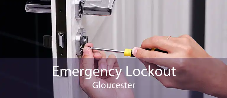 Emergency Lockout Gloucester