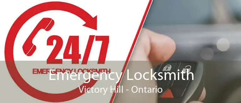 Emergency Locksmith Victory Hill - Ontario