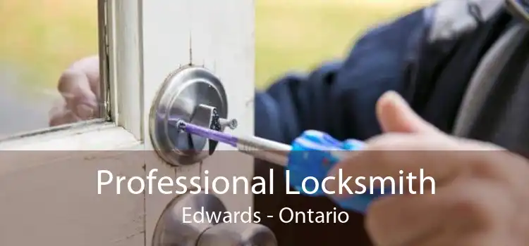 Professional Locksmith Edwards - Ontario